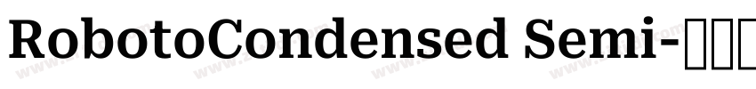 RobotoCondensed Semi字体转换